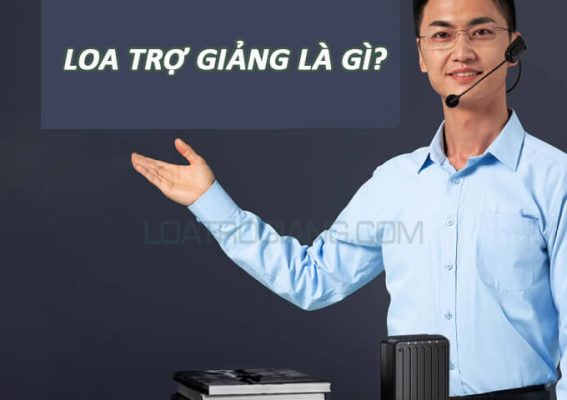 khai niem loa tro giang la gi _loatrogiang.com_1